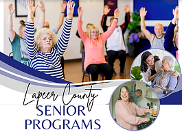 The Lapeer County Senior Programs help to engage, enhance, and improve the lives of local seniors through quality programming, resources, and assistance services.